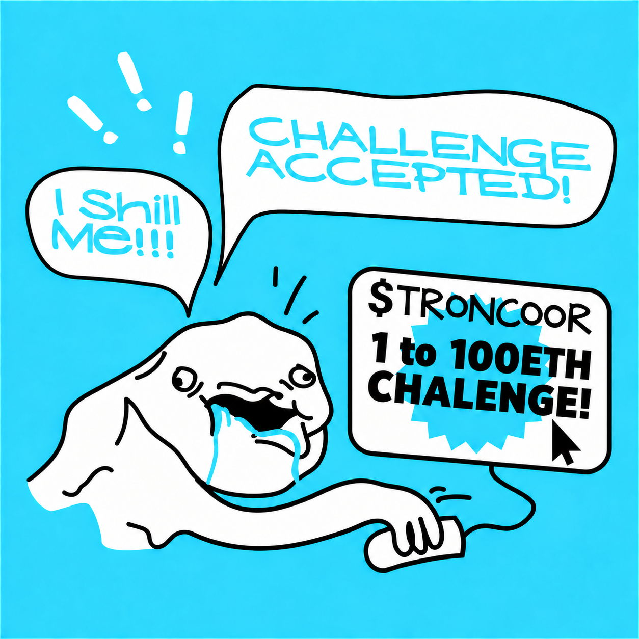 Troncoor: I shill me! Challenge accepted! 1 to 100 ETH challenge.